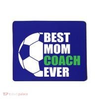Best Soccer Mom Coach Ever Mother Soccer Mom Coach Great Gift Mousepad thumb 0