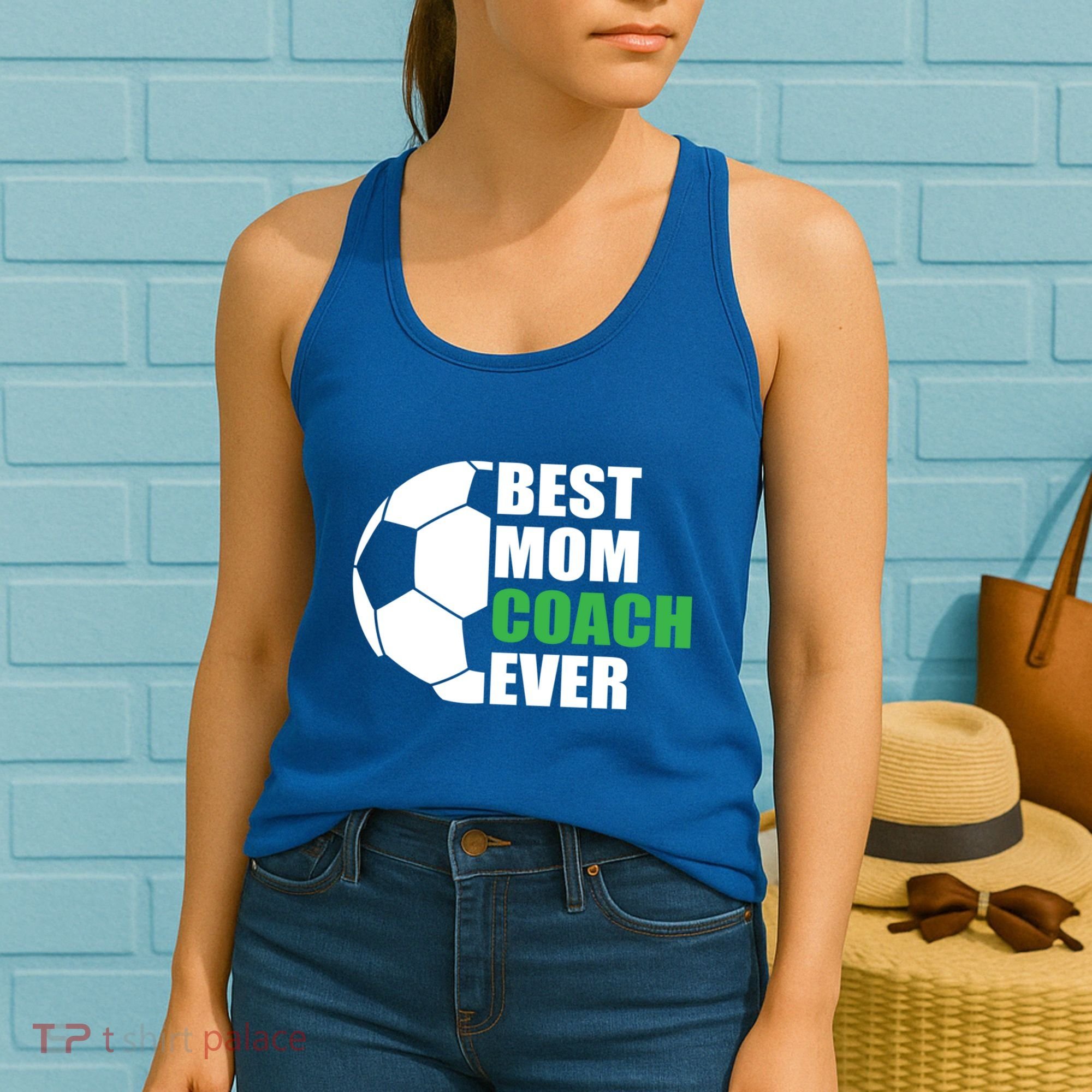 Best Soccer Mom Coach Ever Mother Soccer Mom Coach Great Gift Women's Tank Top