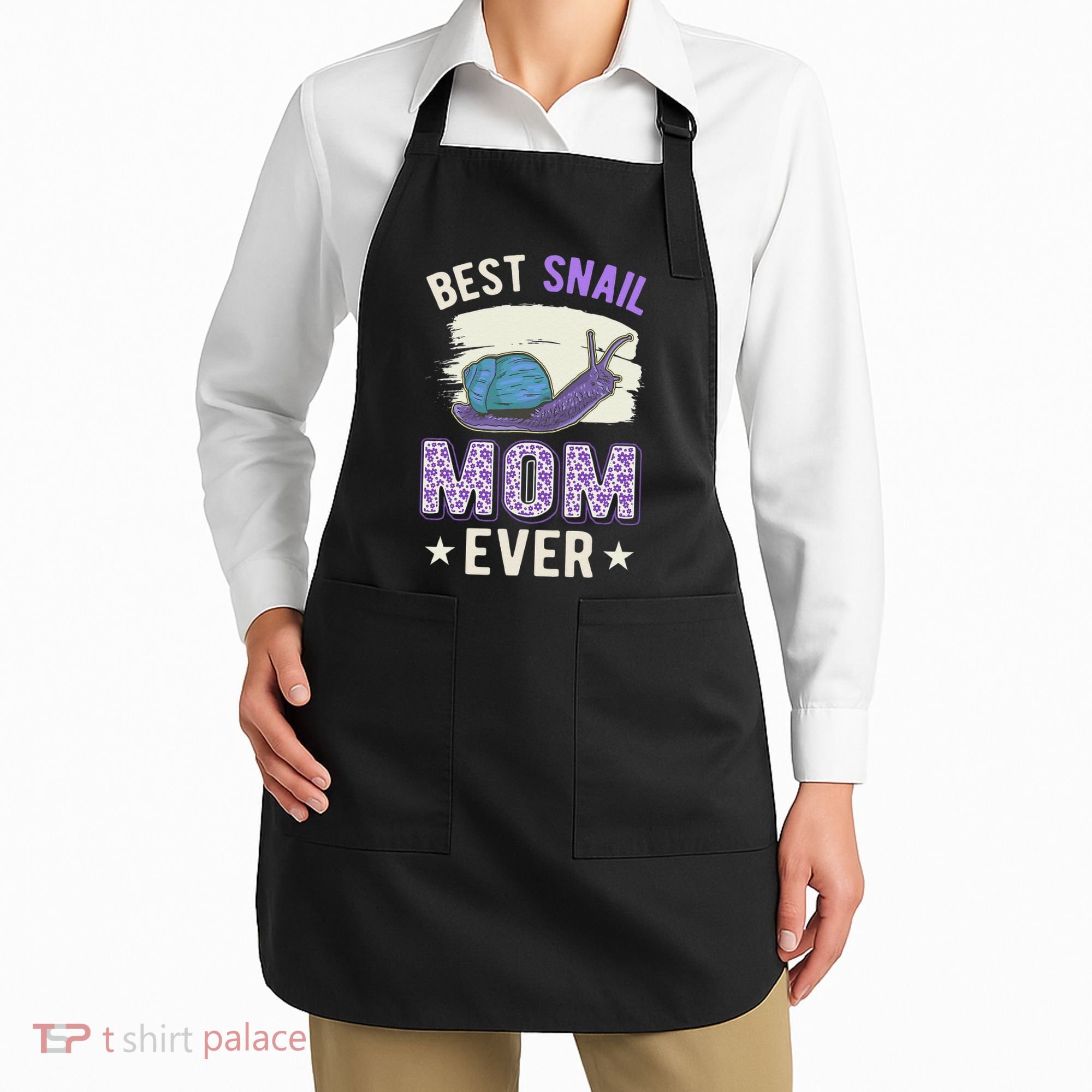 Best Snail Mom Ever Snails Roman Snail Apron