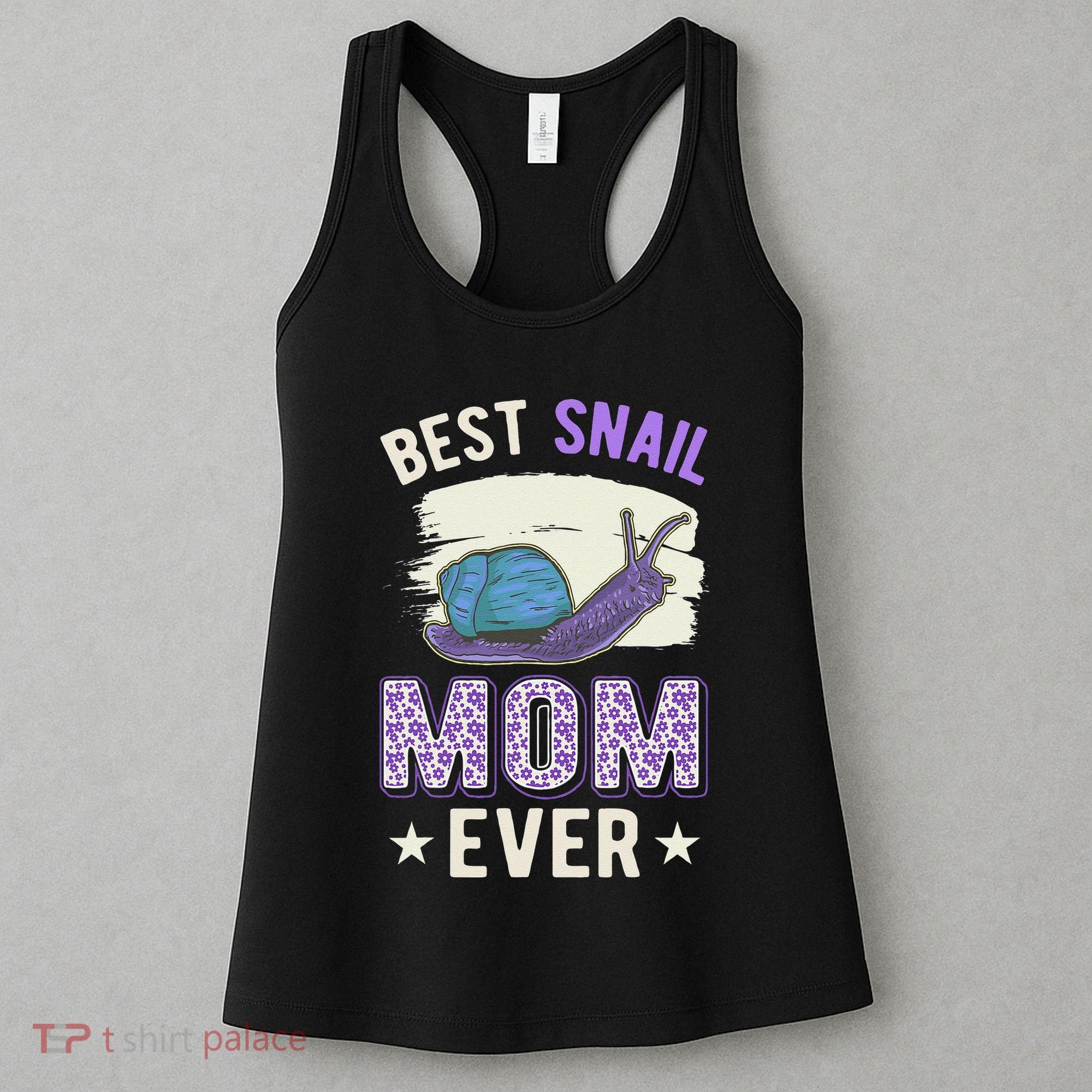 Best Snail Mom Ever Snails Roman Snail Women's Tank Top