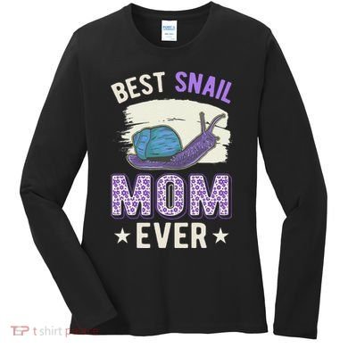 Best Snail Mom Ever Snails Roman Snail Women's Long Sleeve Shirt