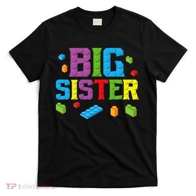 Big Sister Master Builder Building Bricks Blocks Family Set T-Shirt