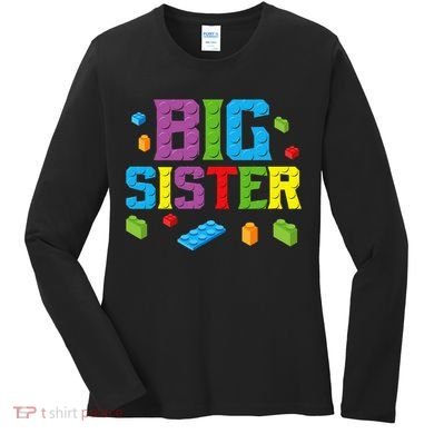 Big Sister Master Builder Building Bricks Blocks Family Set Women's Long Sleeve Shirt