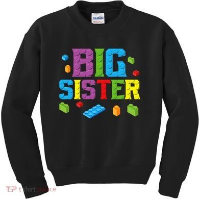 Big Sister Master Builder Building Bricks Blocks Family Set Kids Sweatshirt