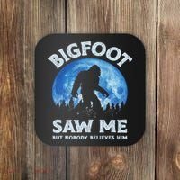 Bigfoot Saw Me But Nobody Believes Him Funny Sasquatch Retro Coaster thumb 0