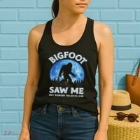 Bigfoot Saw Me But Nobody Believes Him Funny Sasquatch Retro Women's Tank Top thumb 2