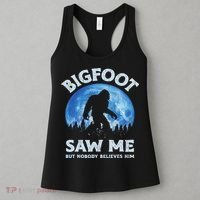 Bigfoot Saw Me But Nobody Believes Him Funny Sasquatch Retro Women's Tank Top thumb 3