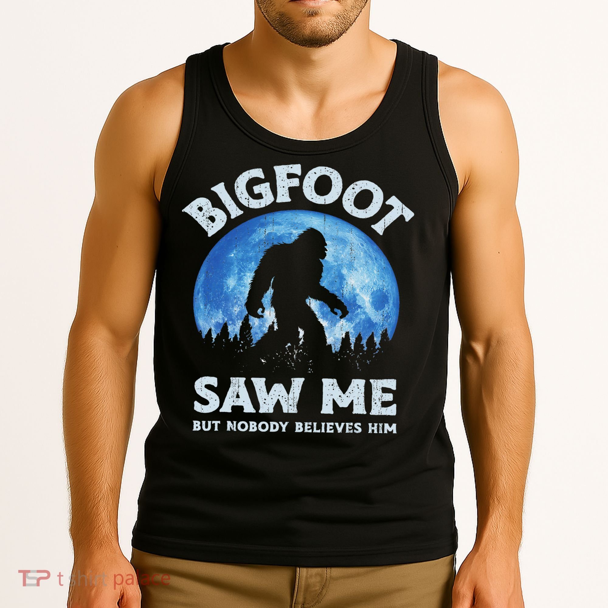 Bigfoot Saw Me But Nobody Believes Him Funny Sasquatch Retro Tank Top
