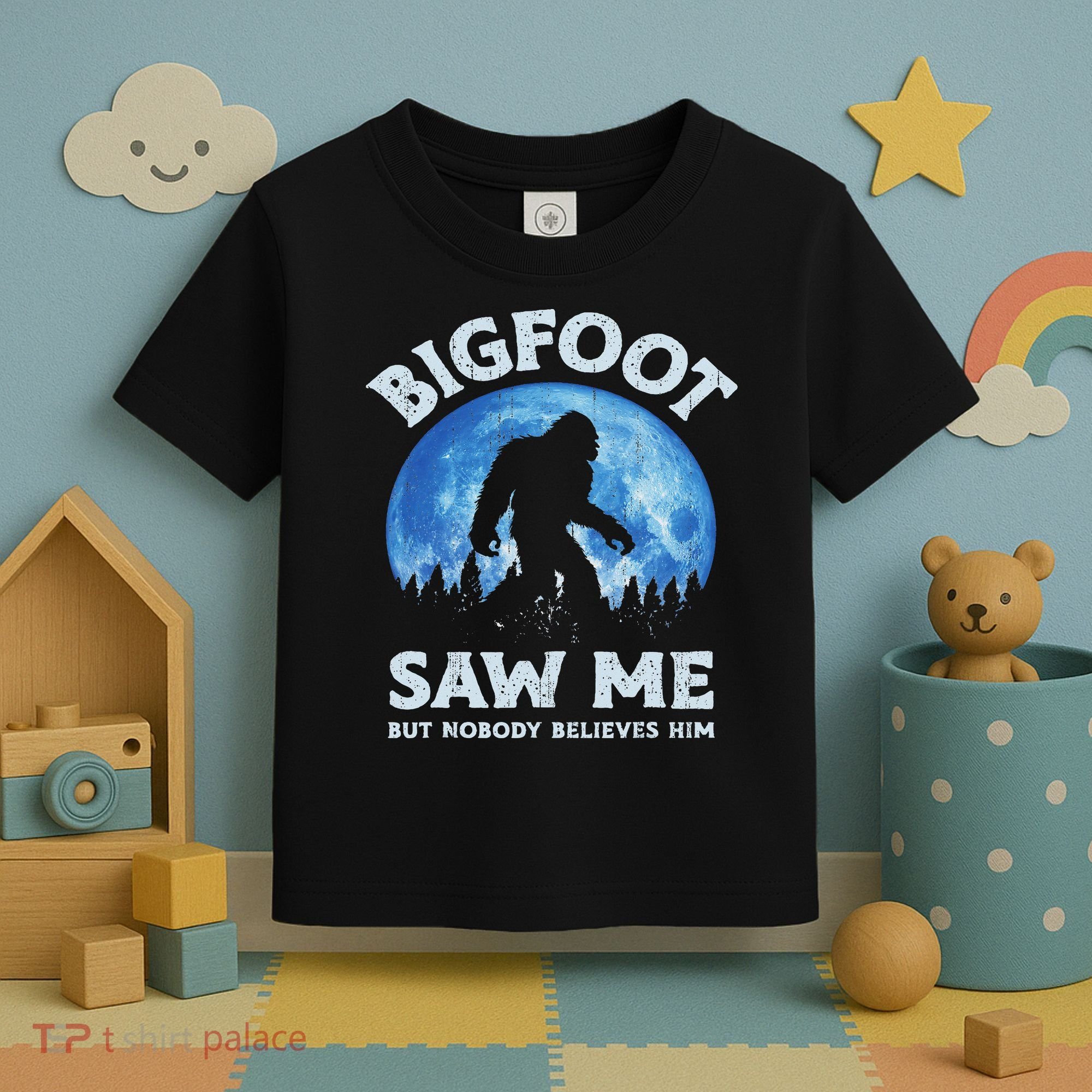 Bigfoot Saw Me But Nobody Believes Him Funny Sasquatch Retro Toddler T-Shirt