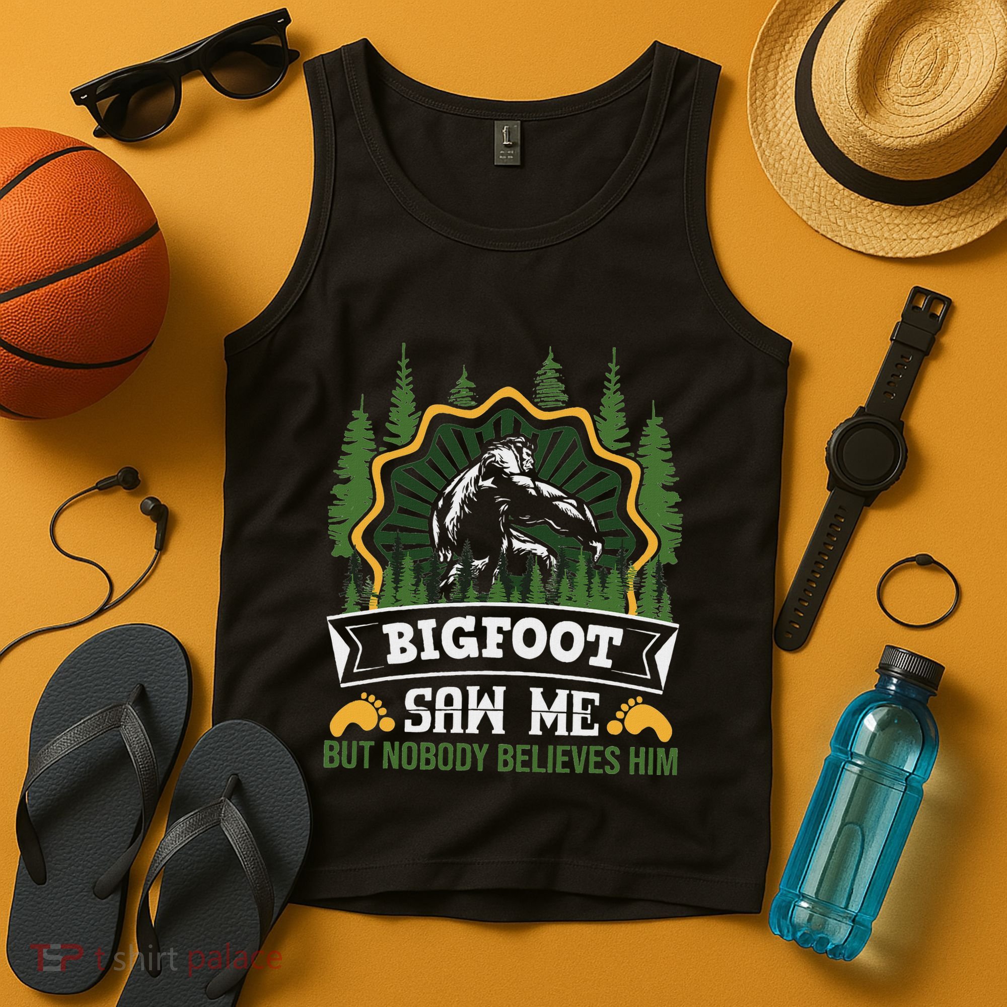 Bigfoot Saw Me But Nobody Believes Him Funny Sasquatch Tank Top