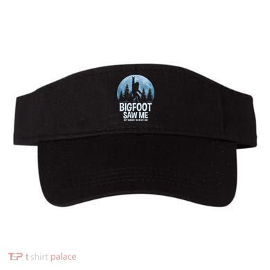 Bigfoot Saw Me But Nobody Believes Him Sasquatch Women Visor