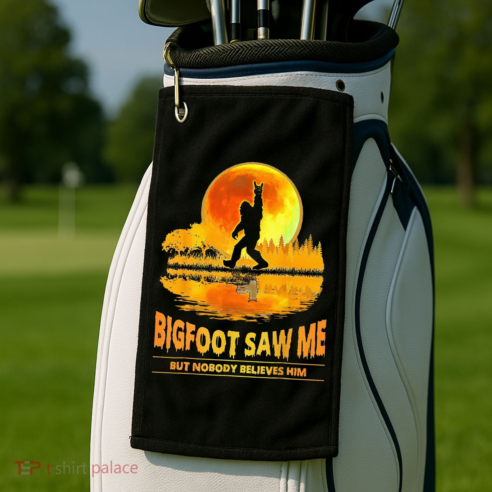 Bigfoot Saw Me But Nobody Believes Him Bigfoot Night Stroll Golf Towel