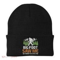 Bigfoot Saw Me But Nobody Believes Him Beanie thumb 0