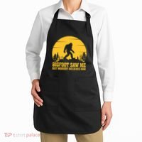 Bigfoot Saw Me But Nobody Believes Him Camping Apron thumb 2