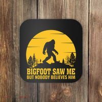 Bigfoot Saw Me But Nobody Believes Him Camping Coaster thumb 0