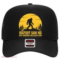 Bigfoot Saw Me But Nobody Believes Him Camping Hat thumb 0