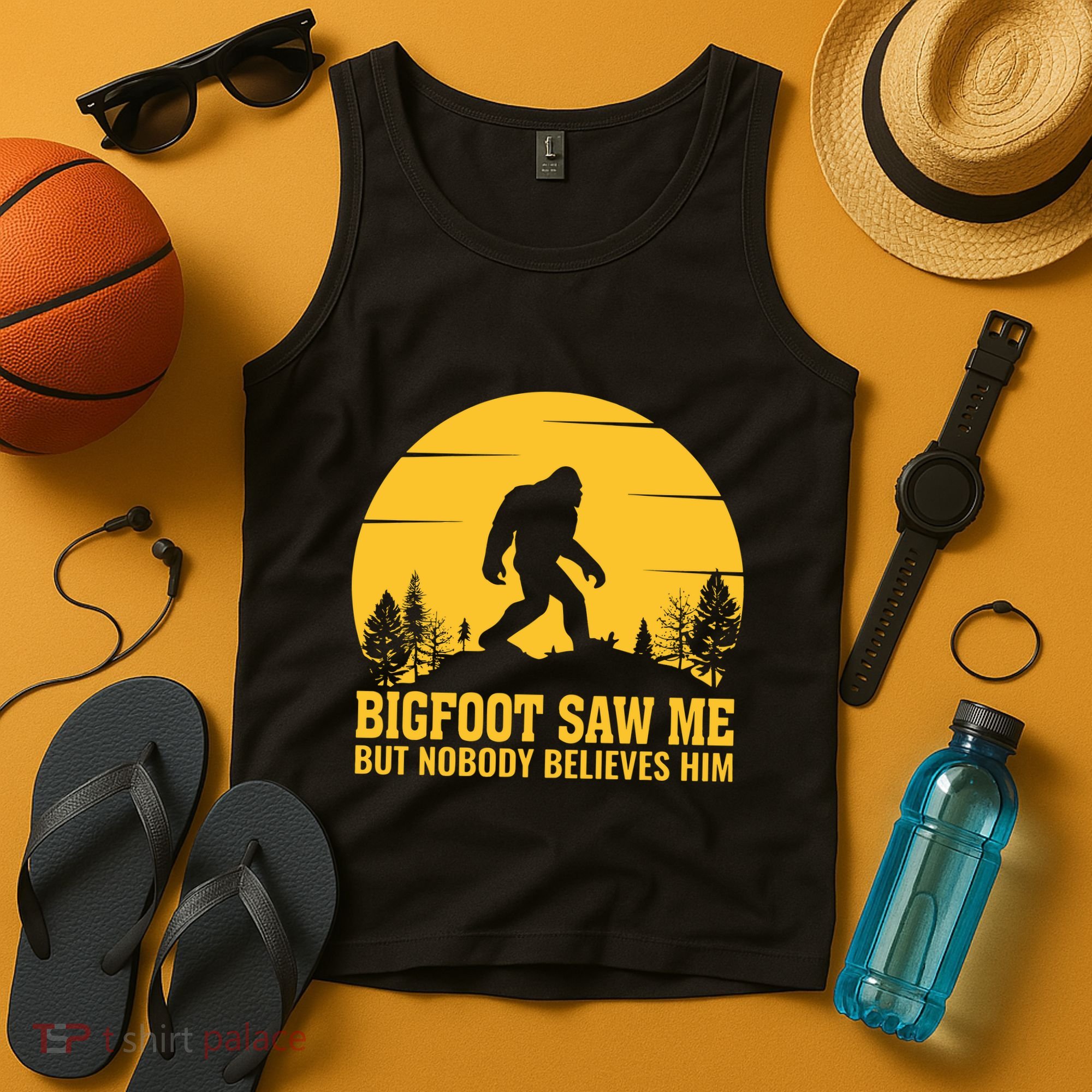 Bigfoot Saw Me But Nobody Believes Him Camping Tank Top