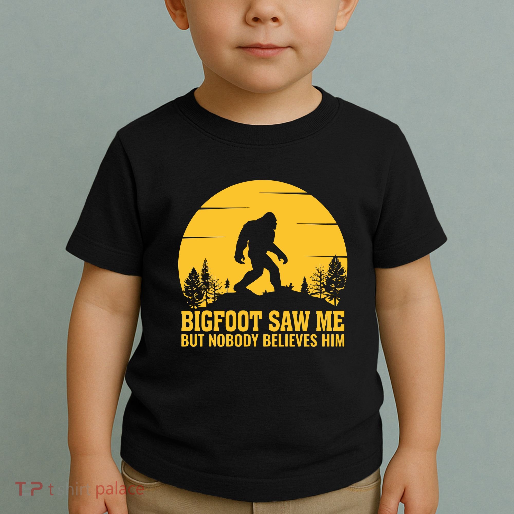 Bigfoot Saw Me But Nobody Believes Him Camping Toddler T-Shirt