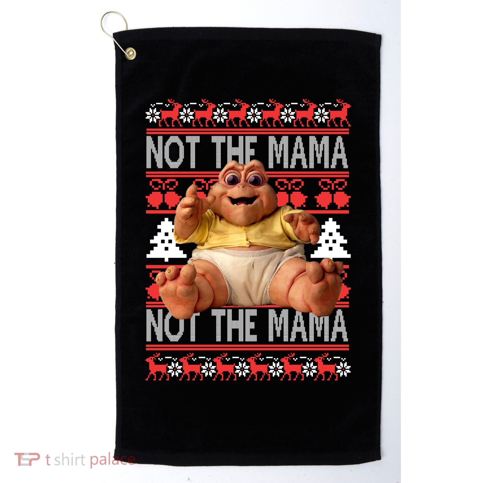 Baby Sinclair Not The Mama Ugly Christmas Baby Sinclair Monster Golf Towel