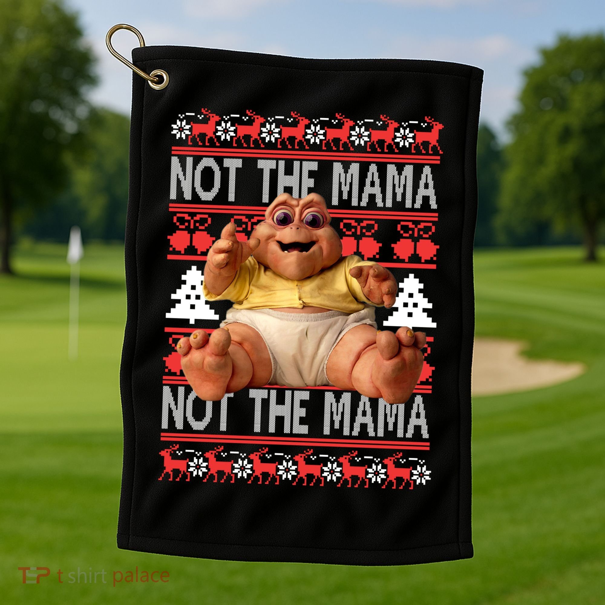 Baby Sinclair Not The Mama Ugly Christmas Baby Sinclair Monster Golf Towel