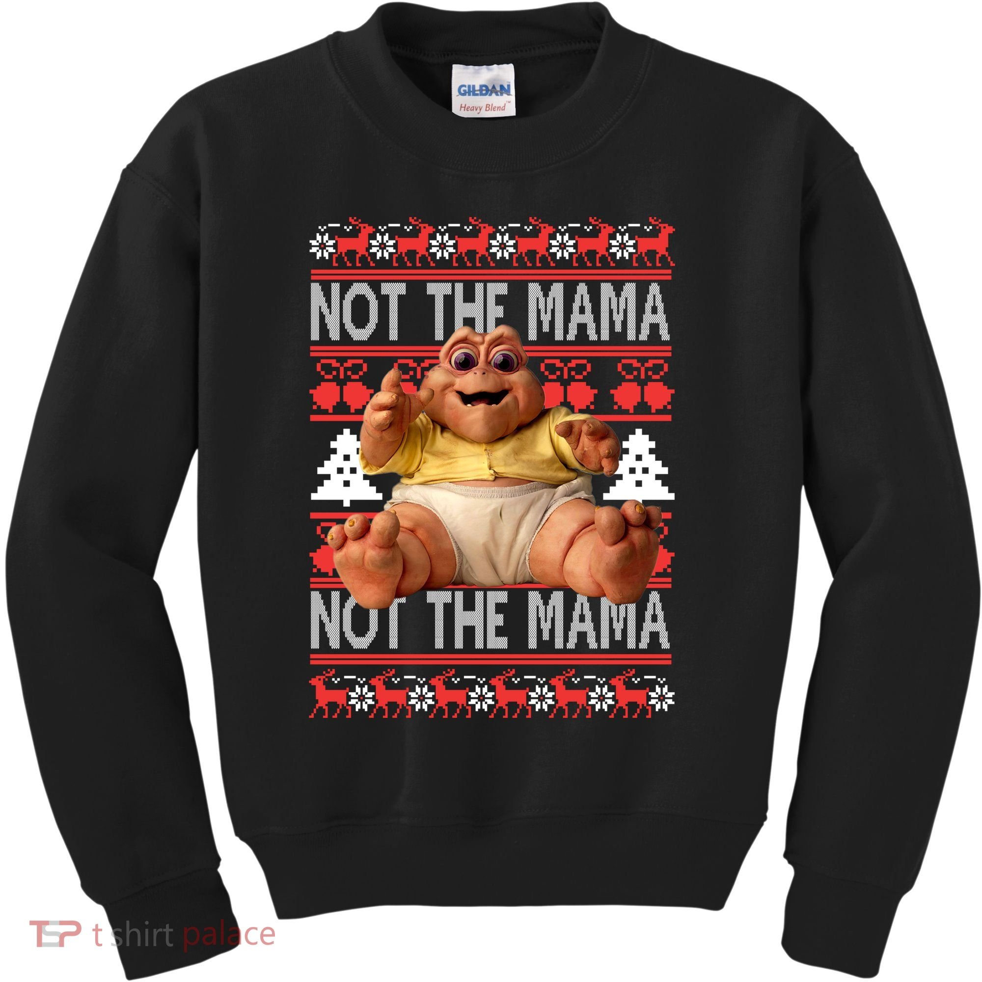 Baby Sinclair Not The Mama Ugly Christmas Baby Sinclair Monster Kids Sweatshirt