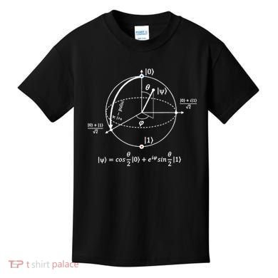 Bloch Sphere Of Quantum Information Physics And Science Kids T-Shirt