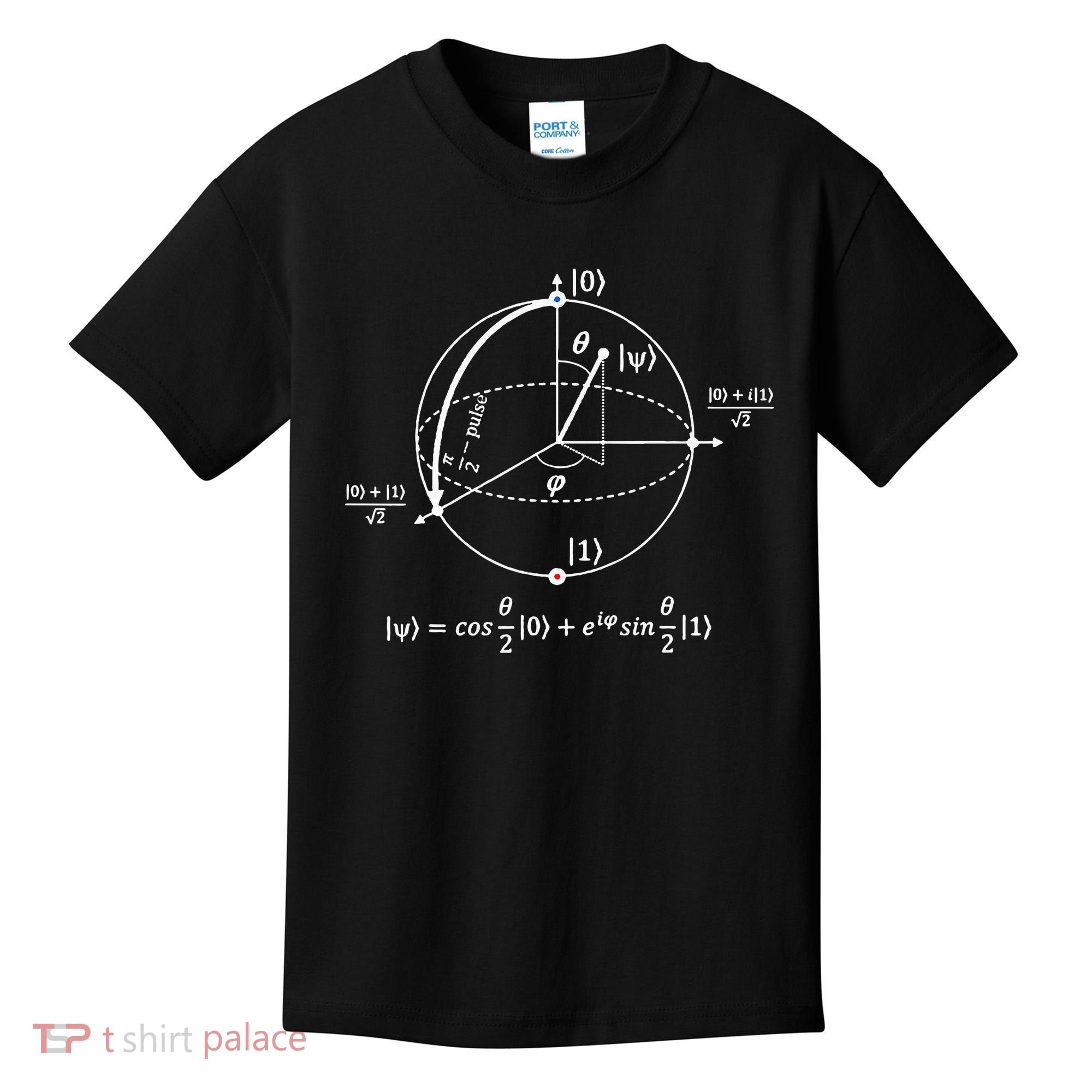 Bloch Sphere Of Quantum Information Physics And Science Kids T-Shirt