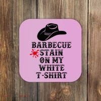 Barbecue Stain On My White Country Western Coaster thumb 0