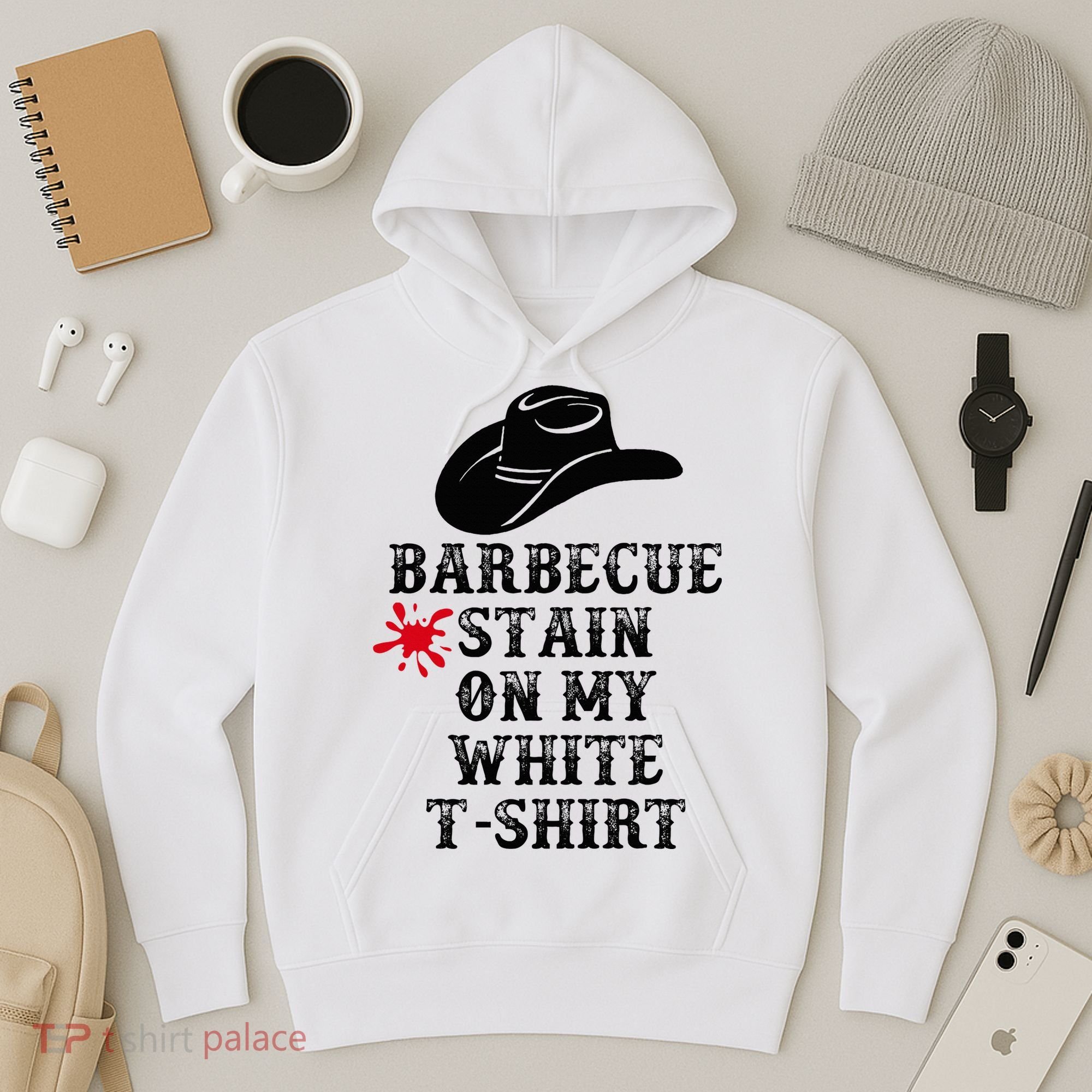 Barbecue Stain On My White Country Western Hoodie