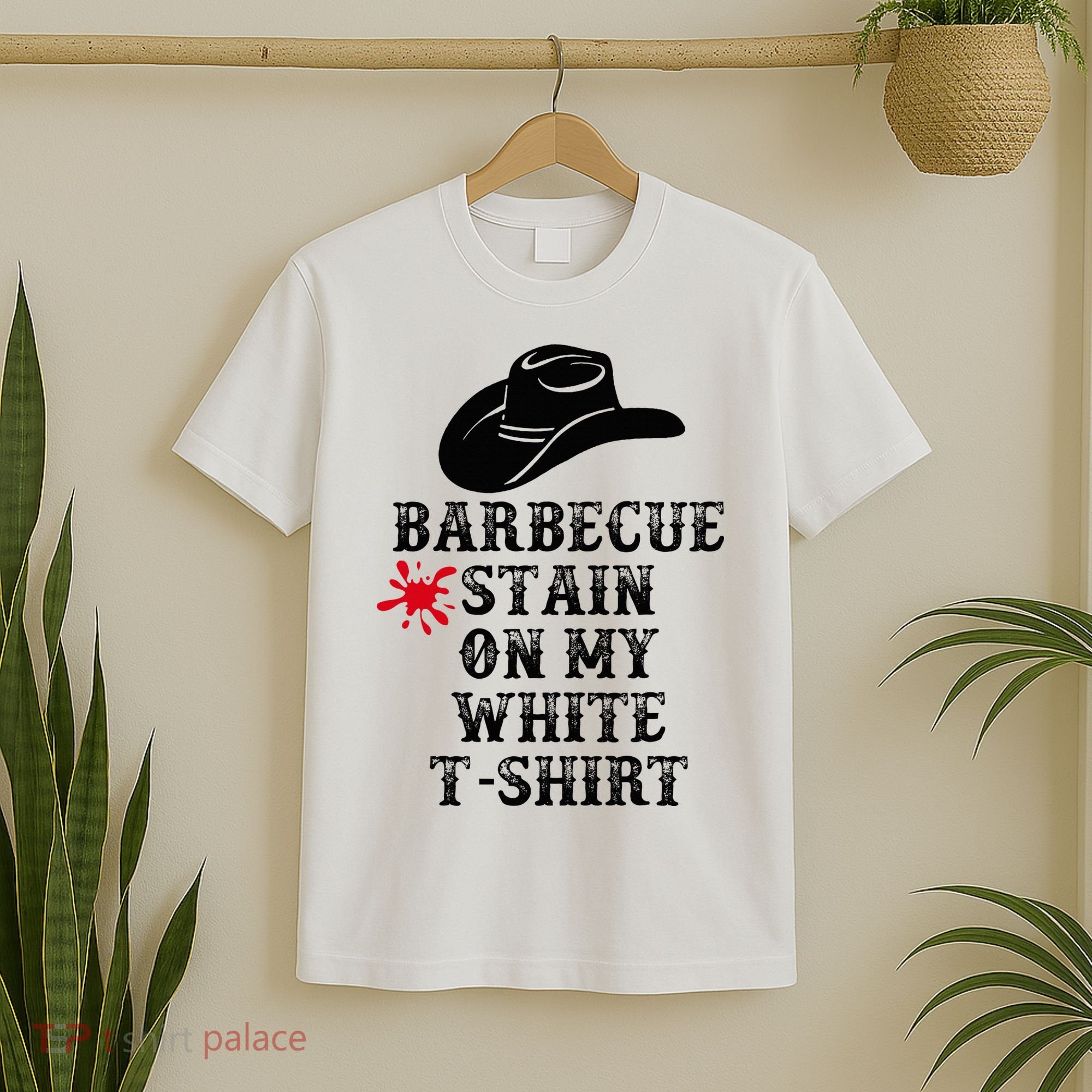 Barbecue Stain On My White Country Western T-Shirt