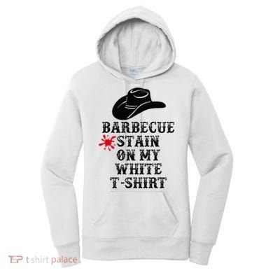 Barbecue Stain On My White Country Western Women's Hoodie