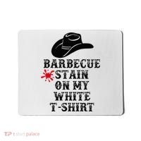 Barbecue Stain On My White Country Western Mousepad thumb 0