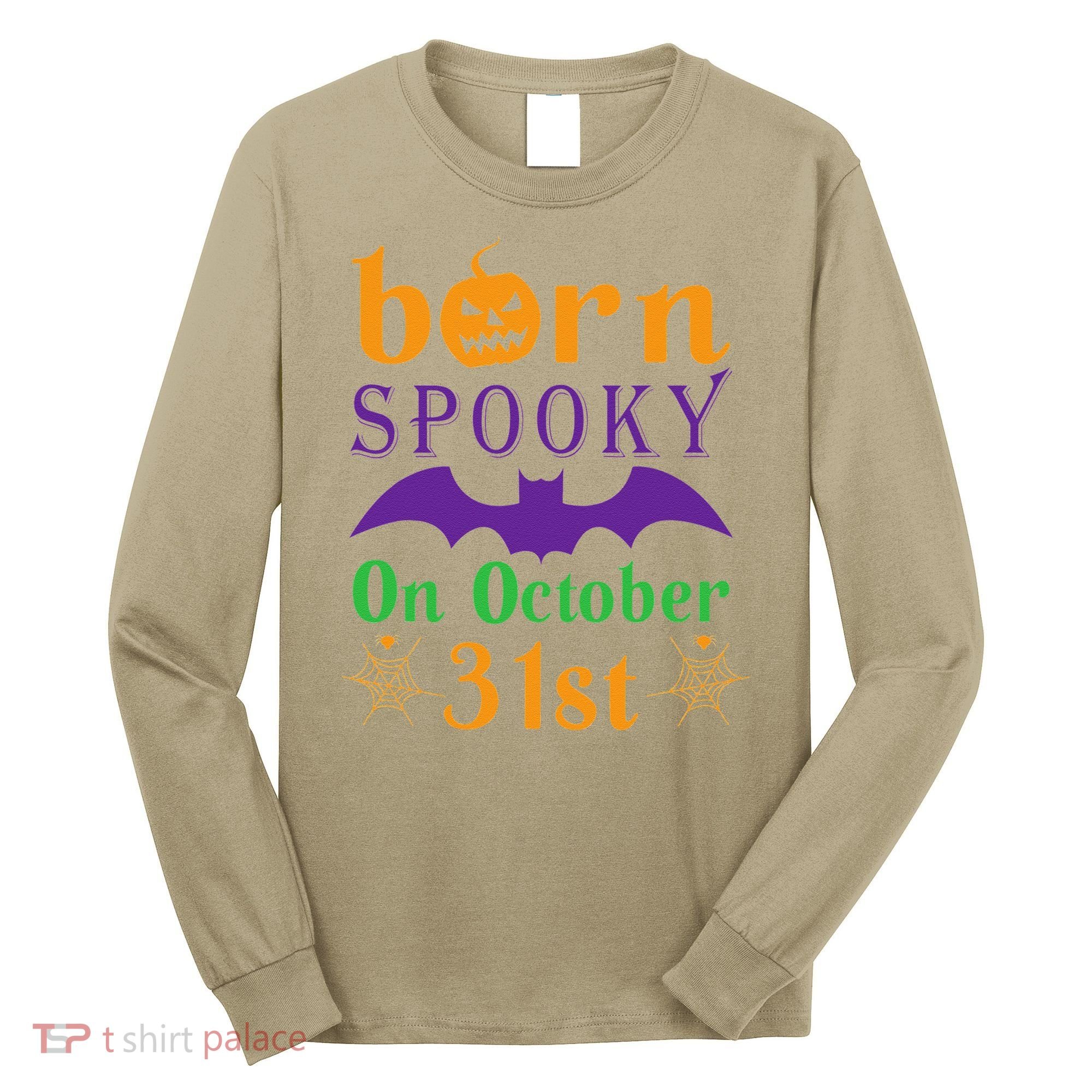 Born Spooky On Halloween October 31 Birthday Party Long Sleeve Shirt