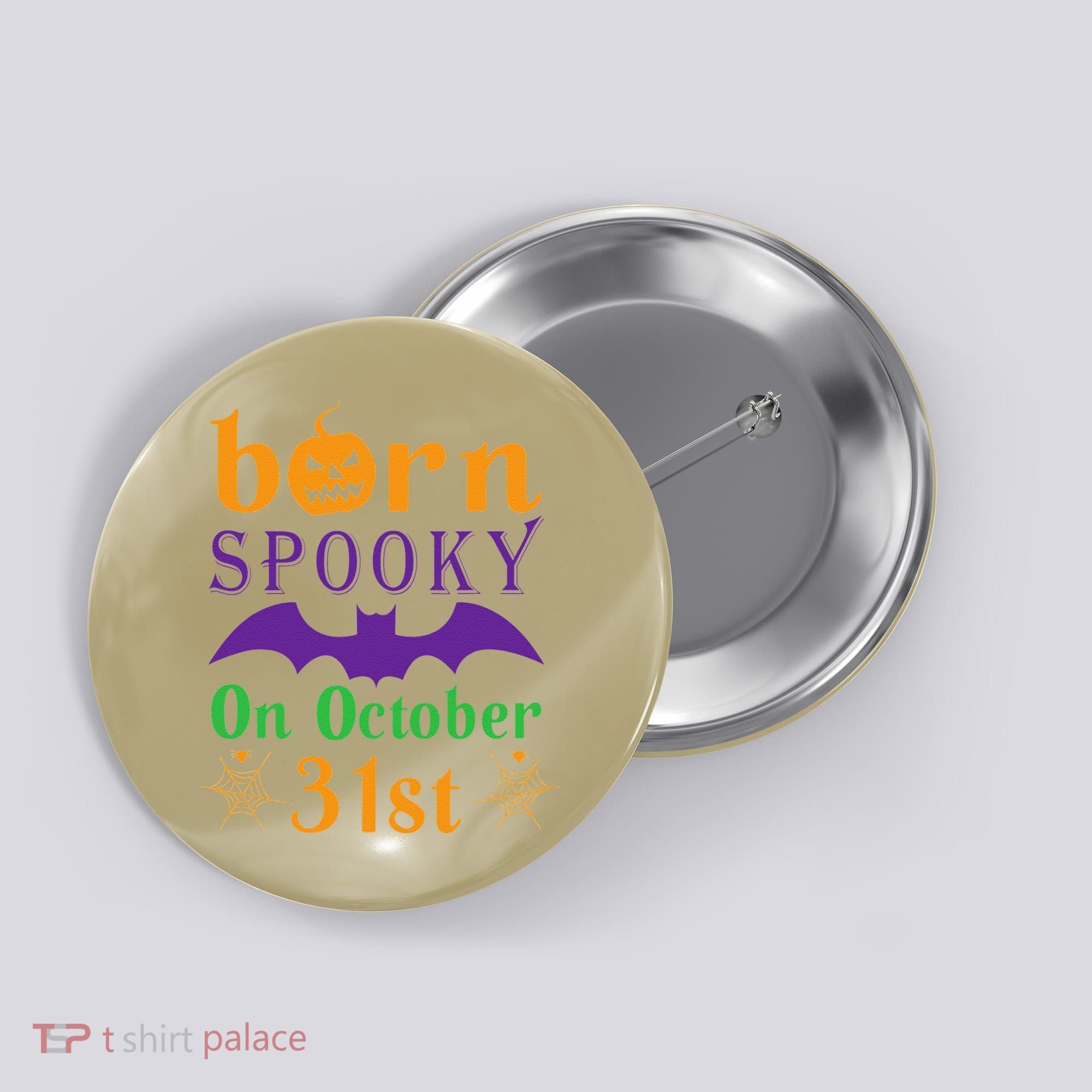 Born Spooky On Halloween October 31 Birthday Party Button