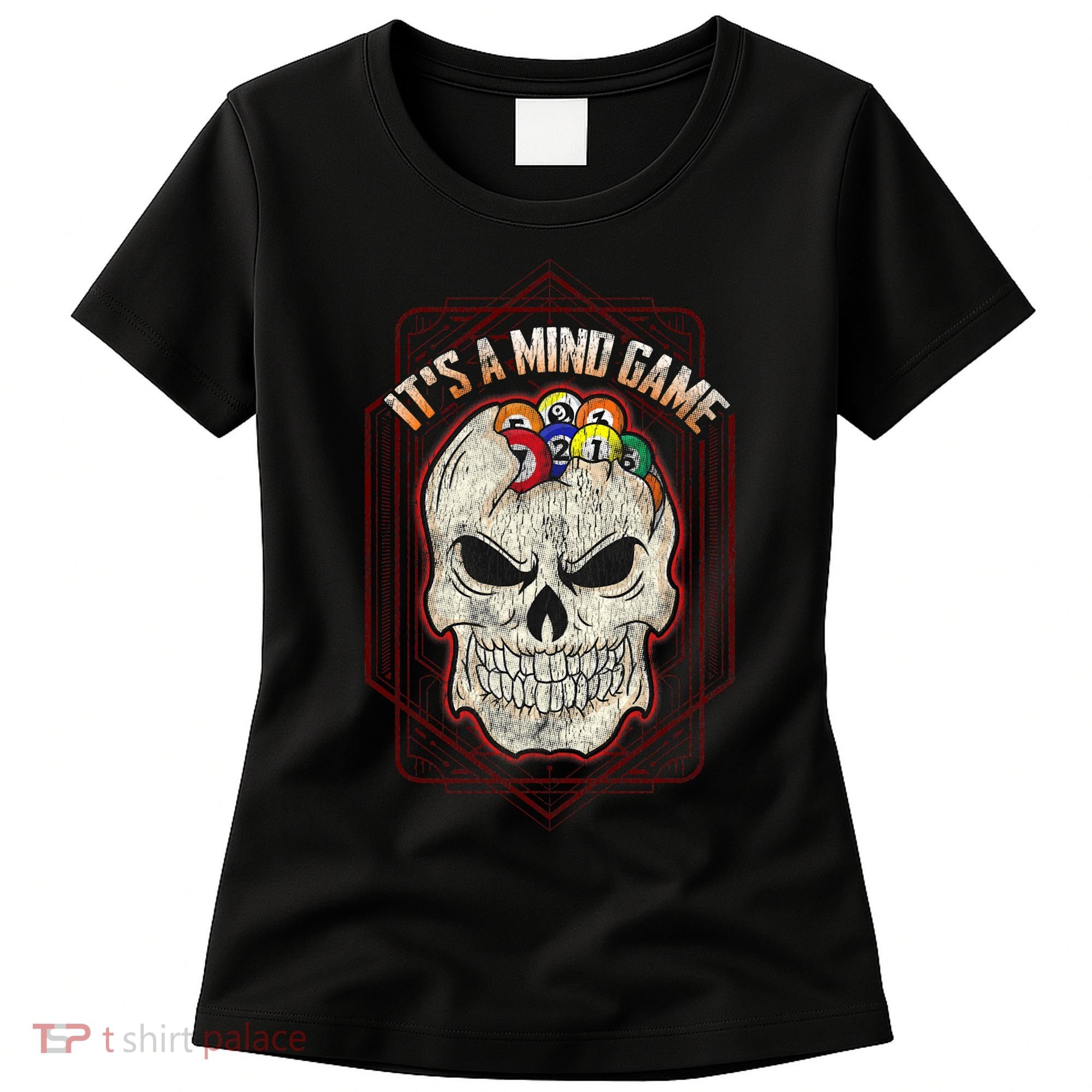 Billiards Skull Pool Balls ItS A Mind Game Women's T-Shirt