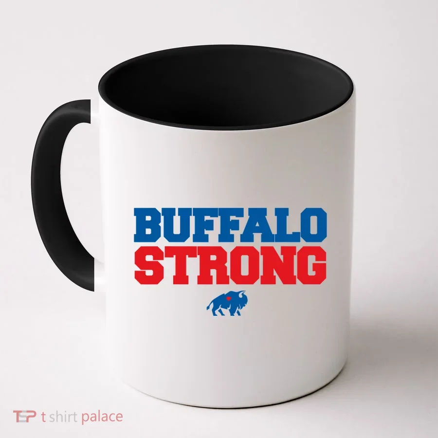 Buffalo Strong Pray For Buffalo Community Strength Coffee Mug