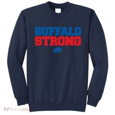 Buffalo Strong Pray For Buffalo Community Strength Sweatshirt