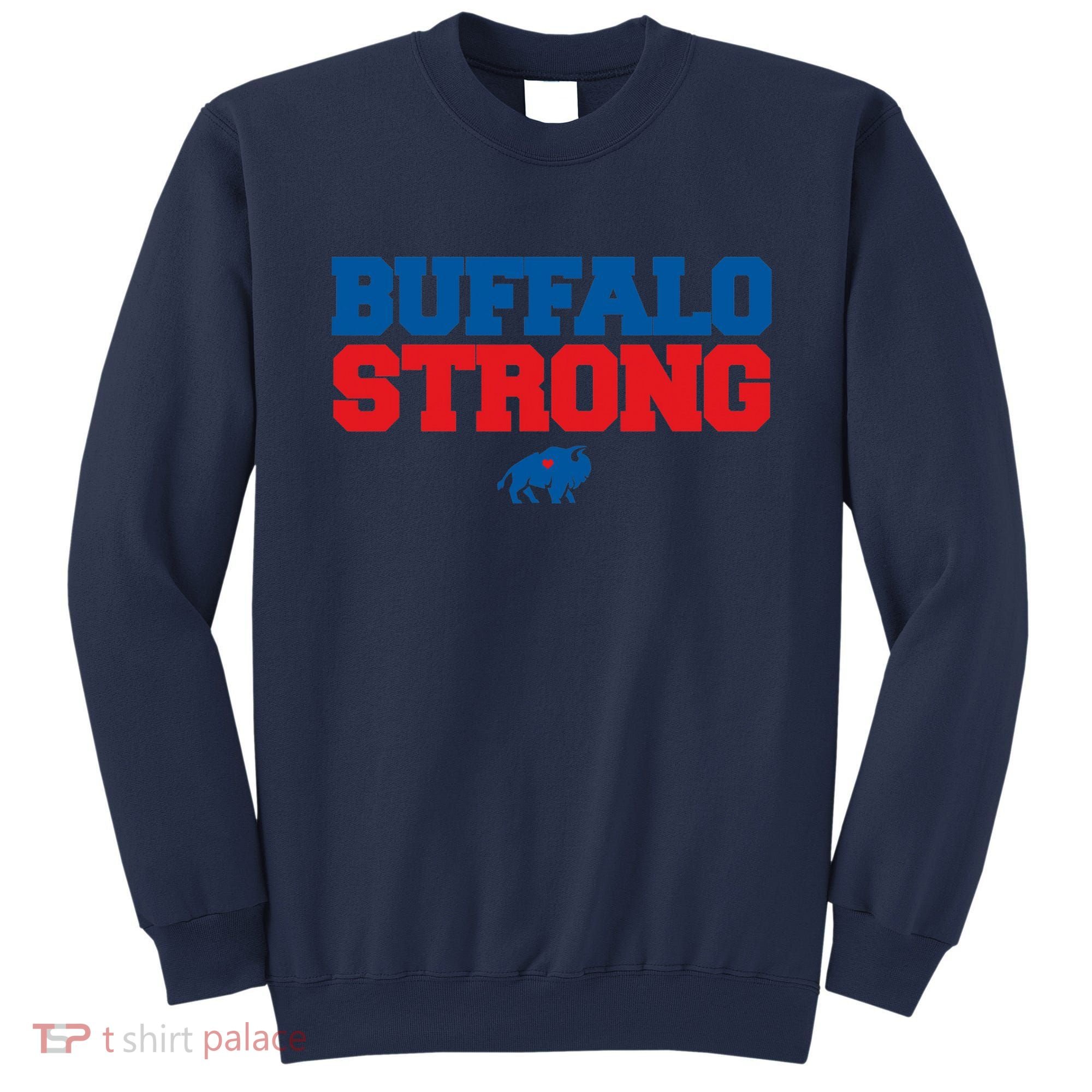 Buffalo Strong Pray For Buffalo Community Strength Sweatshirt