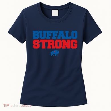 Buffalo Strong Pray For Buffalo Community Strength Women's T-Shirt