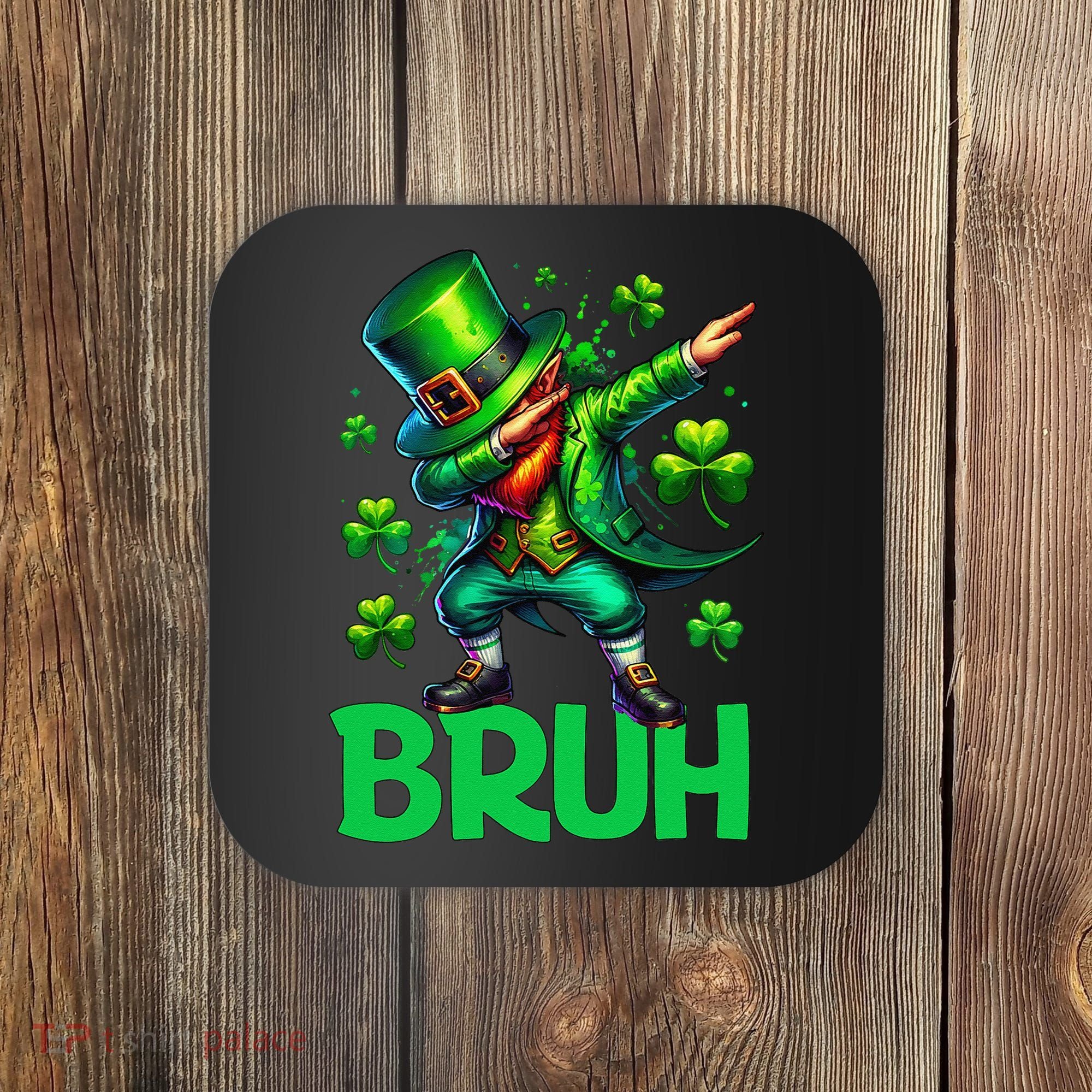 Bruh St Patricks Day Dabbing Leprechaun Bruh Gift Coaster