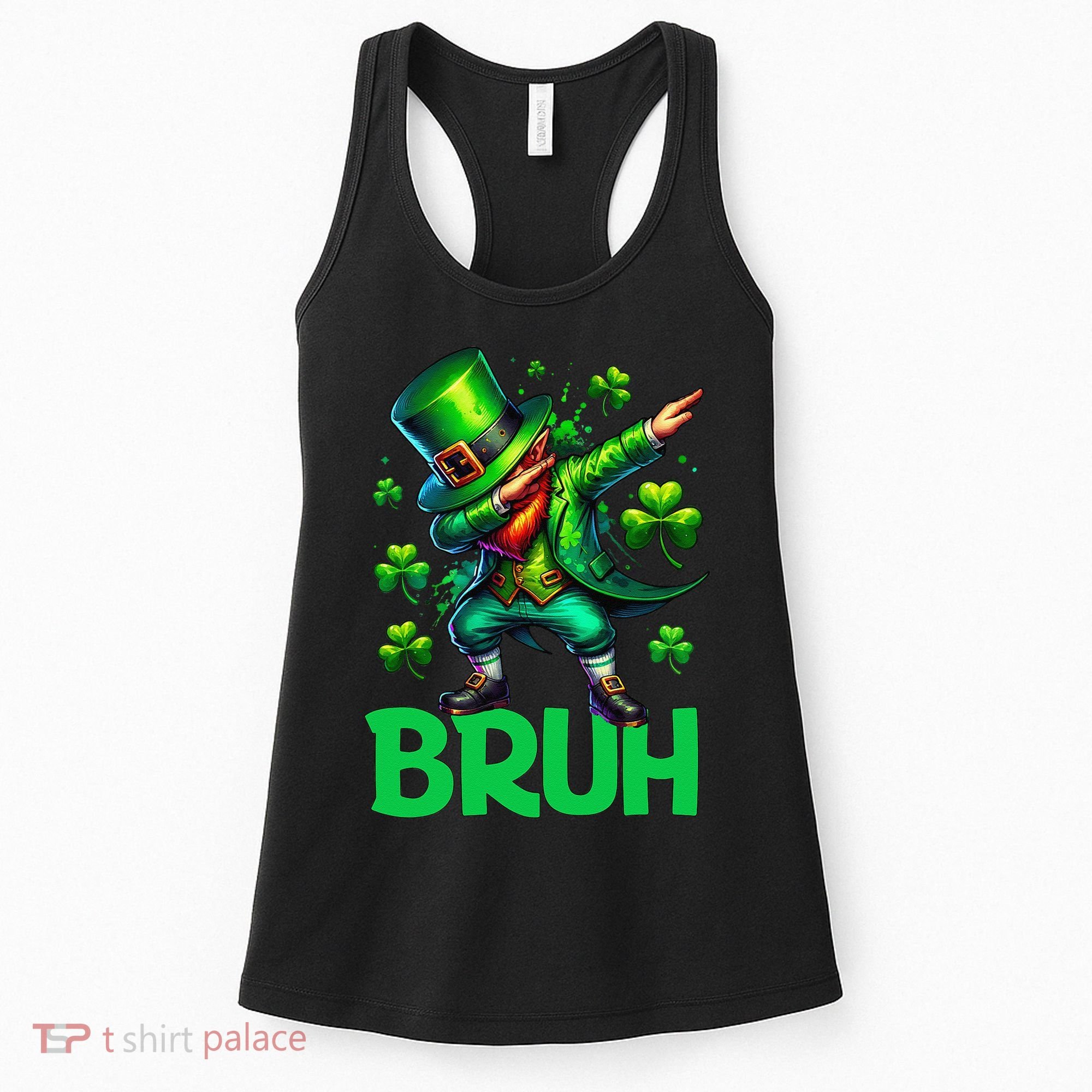 Bruh St Patricks Day Dabbing Leprechaun Bruh Gift Women's Tank Top