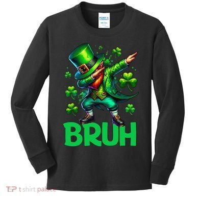 Bruh St Patricks Day Dabbing Leprechaun Bruh Gift Kids Long Sleeve Shirt