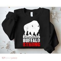Choose Love Buffalo Strong Pray For Buffalo Sweatshirt thumb 2