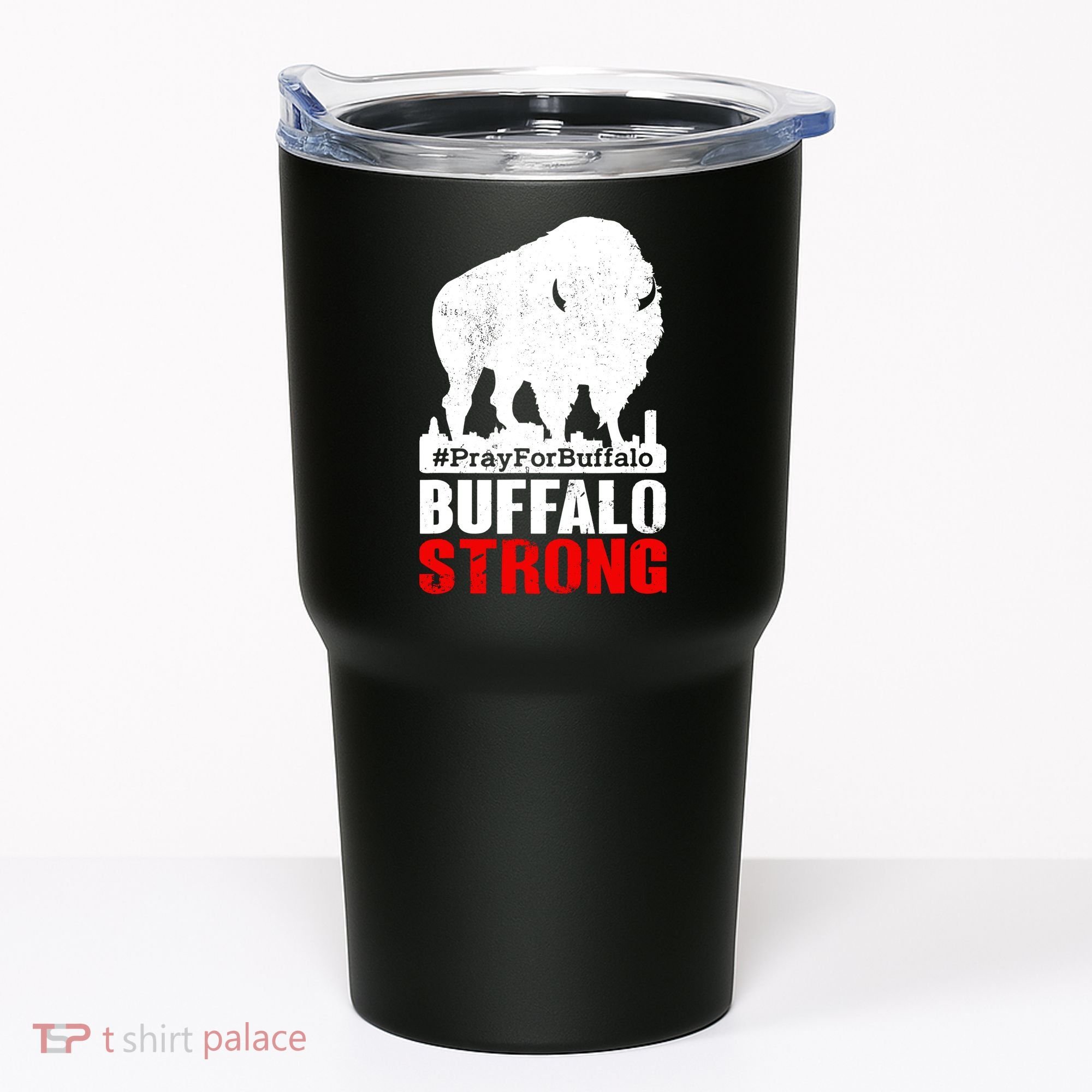 Choose Love Buffalo Strong Pray For Buffalo Tumbler