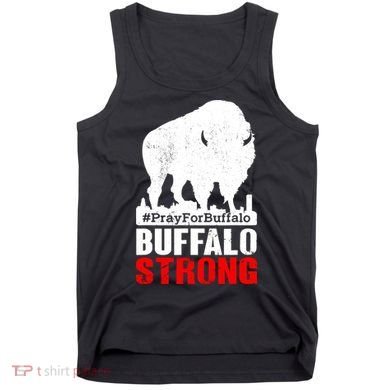 Choose Love Buffalo Strong Pray For Buffalo Tank Top