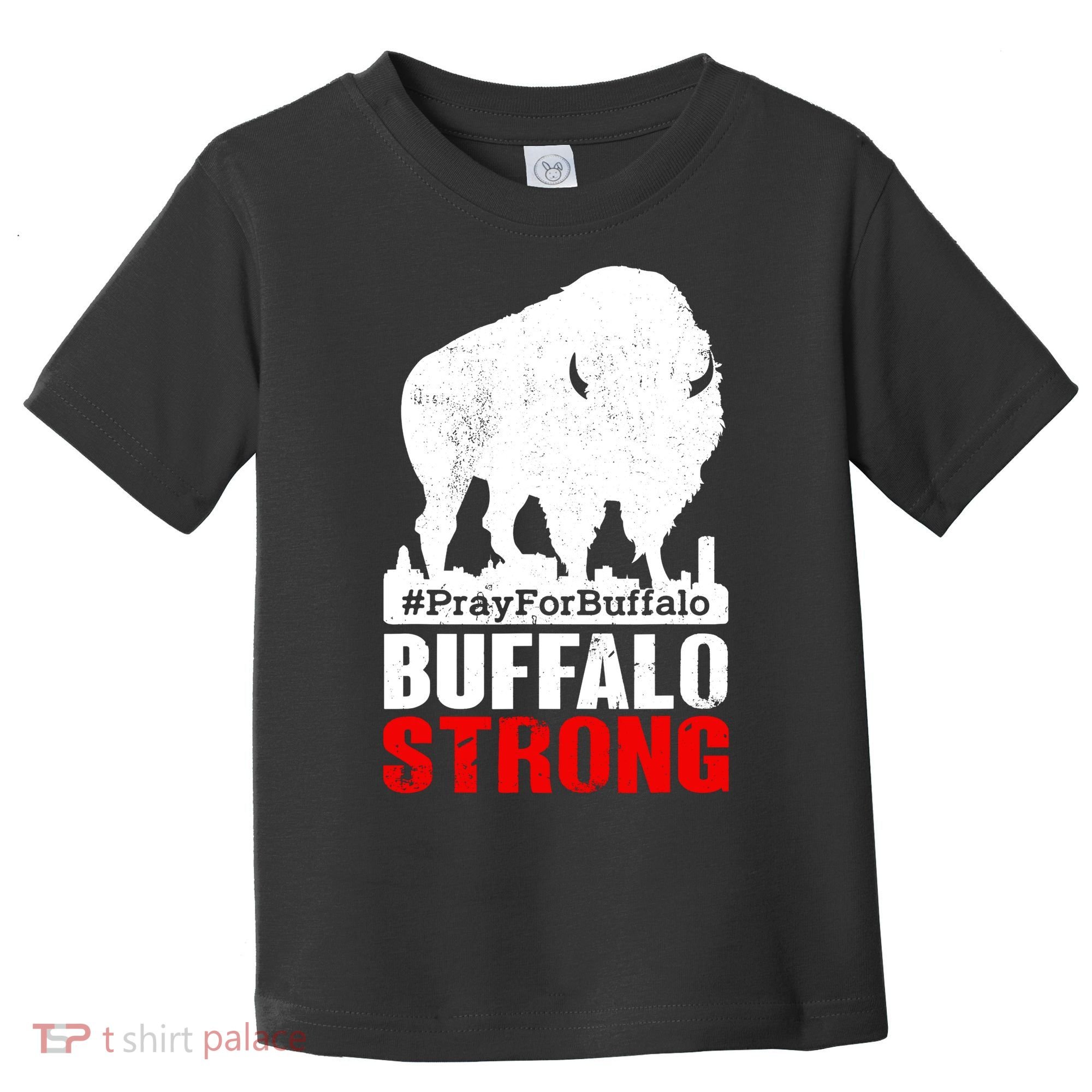 Choose Love Buffalo Strong Pray For Buffalo Toddler T-Shirt