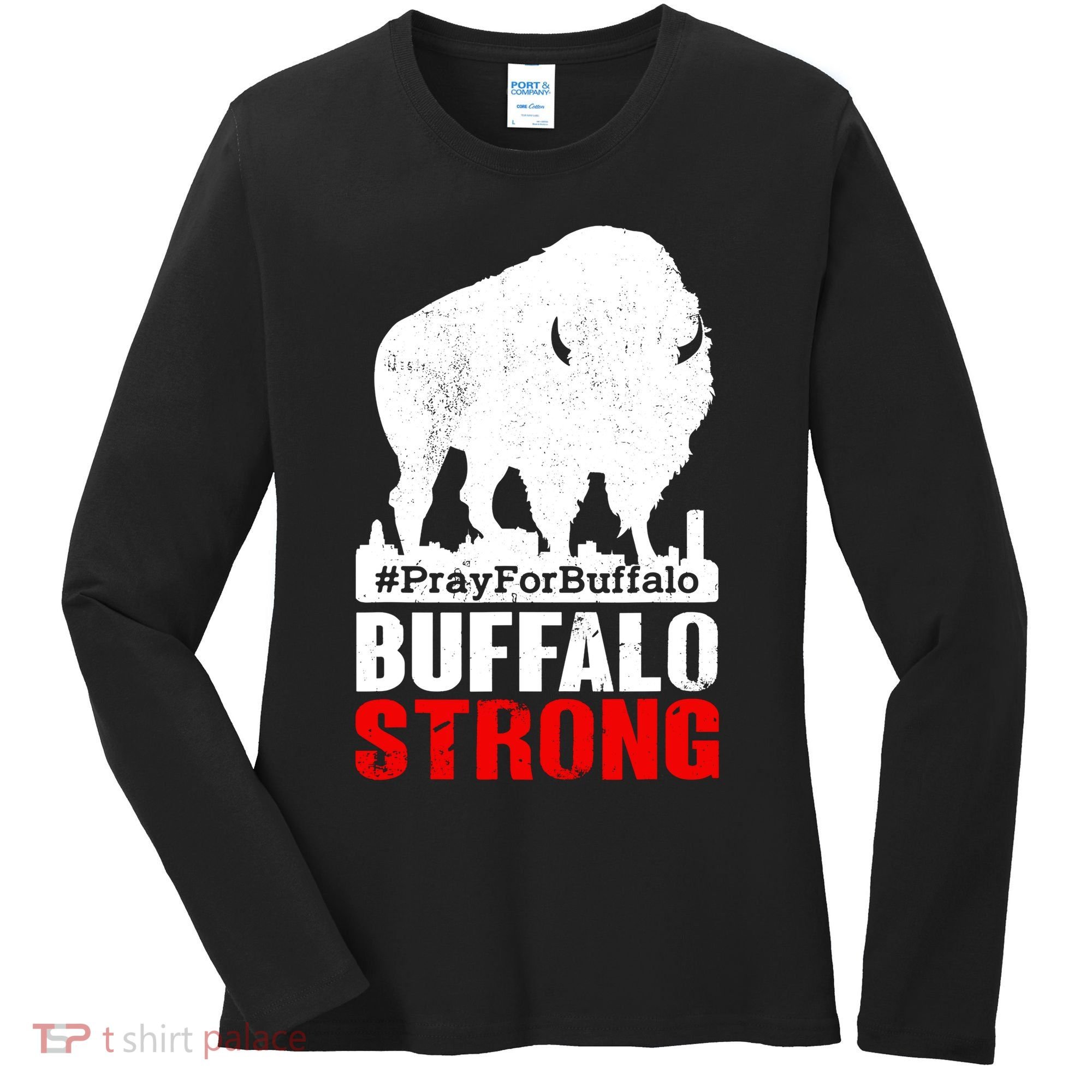 Choose Love Buffalo Strong Pray For Buffalo Women's Long Sleeve Shirt