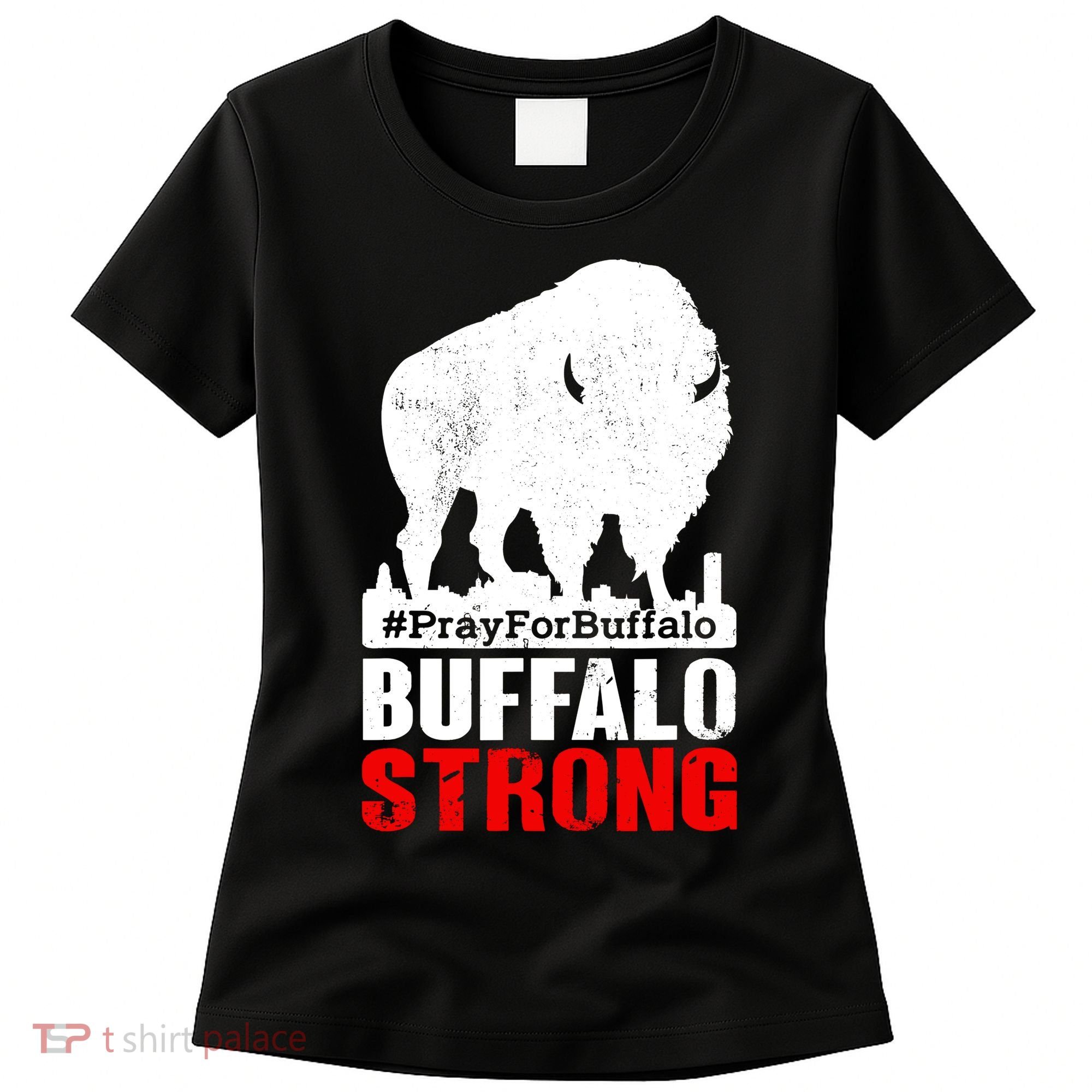 Choose Love Buffalo Strong Pray For Buffalo Women's T-Shirt