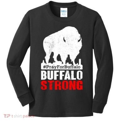 Choose Love Buffalo Strong Pray For Buffalo Kids Long Sleeve Shirt