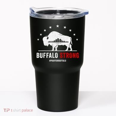 Choose Love Buffalo Strong Pray For Buffalo Tumbler